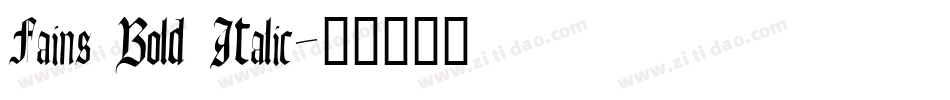 Fains Bold Italic字体转换